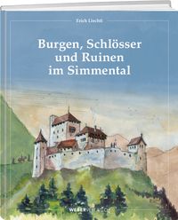 Produktbild: Burgen, Schl&ouml;sser und Ruinen im Simmental