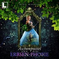 Produktbild: Aschenputtel und die Erbsen-Phobie