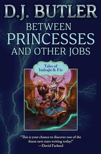 Produktbild: Between Princesses and Other Jobs