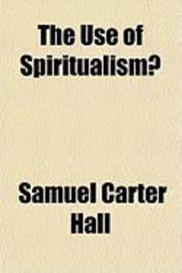 Produktbild: The Use of Spiritualism?
