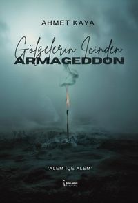 Produktbild: G&ouml;lgelerin Icinden Armageddon