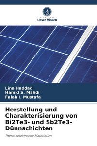 Produktbild: Herstellung und Charakterisierung von Bi2Te3- und Sb2Te3-D&uuml;nnschichten