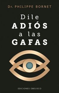 Produktbild: Dile Adi&oacute;s a Las Gafas