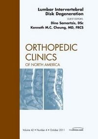Produktbild: Lumbar Intervertebral Disc Degeneration, an Issue of Orthopedic Clinics