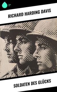 Produktbild: Soldaten des Gl&uuml;cks