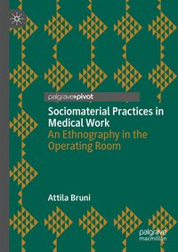 Produktbild: Sociomaterial Practices in Medical Work