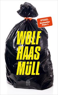 Bild vom Artikel Müll vom Autor Wolf Haas