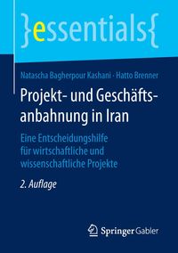 Projekt- und Geschäftsanbahnung in Iran
