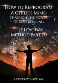 Produktbild: How to Reprogram a Child's Mind Through The Power Of Storytelling...