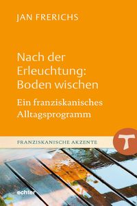 Produktbild: Nach der Erleuchtung: Boden wischen