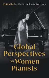 Produktbild: Global Perspectives on Women Pianists