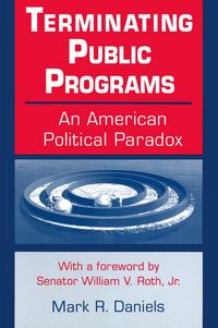 Produktbild: Terminating Public Programs: An American Political Paradox