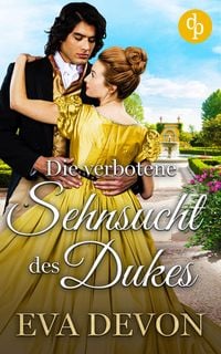 Produktbild: Die verbotene Sehnsucht des Dukes
