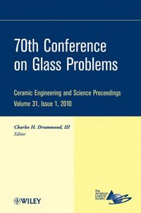 Produktbild: 70th Conference on Glass Problems, Volume 31, Issue 1