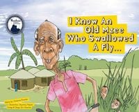 Produktbild: I Know An Old Mzee Who Swallowed A Fly