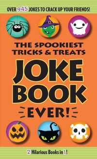 Produktbild: The Spookiest Tricks & Treats Joke Book Ever!