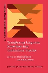 Produktbild: Transferring Linguistic Know-how into Institutional Practice