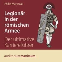 Produktbild: Legion&auml;r in der r&ouml;mischen Armee (Ungek&uuml;rzt)