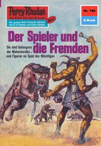 Produktbild: Perry Rhodan 789: Der Spieler und die Fremden