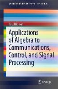 Produktbild: Applications of Algebra to Communications, Control, and Signal Processing
