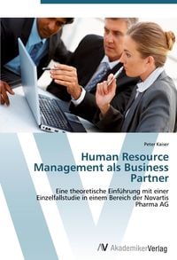 Bild vom Artikel Human Resource Management als Business Partner vom Autor Peter Kaiser