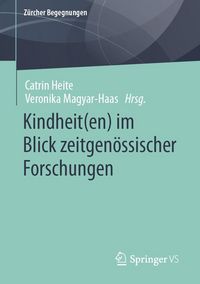 Produktbild: Kindheit(en) im Blick zeitgen&ouml;ssischer Forschungen
