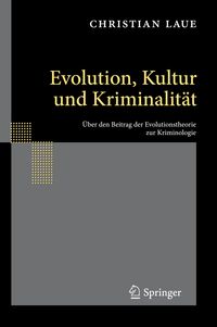 Produktbild: Evolution, Kultur und Kriminalit&auml;t