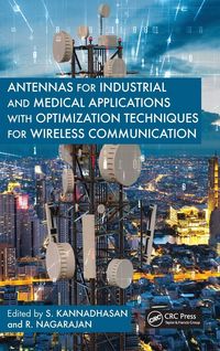 Produktbild: Antennas for Industrial and Medical Applications with Optimization Techniques for Wireless Communication