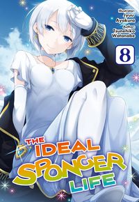 Produktbild: The Ideal Sponger Life: Volume 8 (Light Novel)