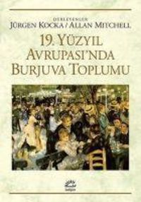 Produktbild: 19. Y&uuml;zyil Avrupasinda Burjuva Toplumu