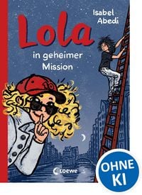 Produktbild: Lola in geheimer Mission (Band 3)