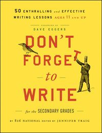 Produktbild: Don't Forget to Write for the Secondary Grades