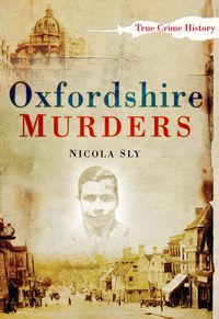 Produktbild: Sly, N: Oxfordshire Murders