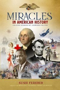 Produktbild: Miracles in American History - Gift Edition