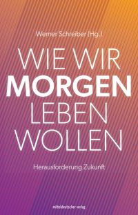 Produktbild: Wie wir morgen leben wollen