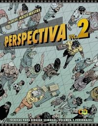 Produktbild: Perspectiva 2 : t&eacute;cnicas para dibujar sombras, volumen y personajes