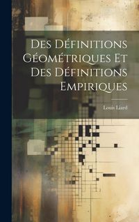 Produktbild: Des D&eacute;finitions G&eacute;om&eacute;triques et des D&eacute;finitions Empiriques