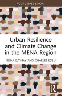Produktbild: Urban Resilience and Climate Change in the MENA Region