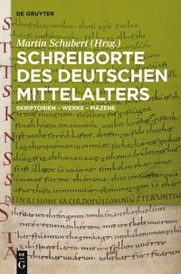 Produktbild: Schreiborte des deutschen Mittelalters