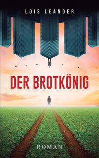 Produktbild: Der Brotk&ouml;nig
