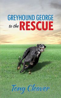 Produktbild: Greyhound George to the Rescue