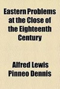 Produktbild: Eastern Problems at the Close of the Eighteenth Century
