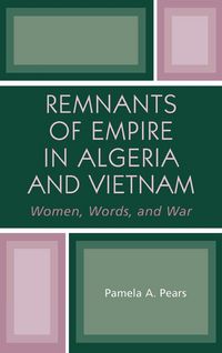 Produktbild: Remnants of Empire in Algeria and Vietnam