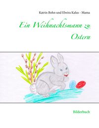 Produktbild: Ein Weihnachtsmann zu Ostern