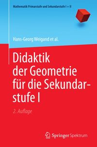 Bild vom Artikel Didaktik der Geometrie für die Sekundarstufe I vom Autor Hans-Georg Weigand