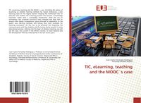 Produktbild: TIC, eLearning, teaching and the MOOC&acute;s case