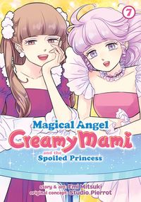 Produktbild: Magical Angel Creamy Mami and the Spoiled Princess Vol. 7