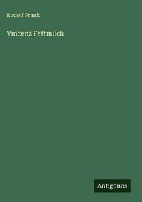 Produktbild: Vincenz Fettmilch