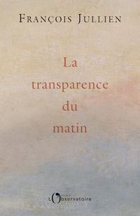 Produktbild: La transparence du matin