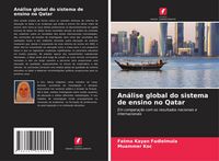 Produktbild: An&aacute;lise global do sistema de ensino no Qatar